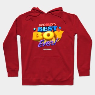 WORLD'S BEST BOY EVER! Hoodie